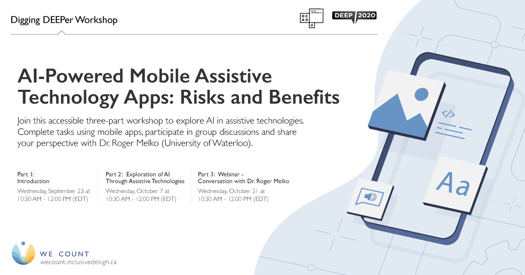 AI-Powered Mobile Assistive Technology Apps: Risks and Benefits. Part 1: Wednesday September 23 at 10:30 AM – 12 PM (EDT). Part 2: Wednesday October 7 at 10:30 AM – 12 PM (EDT). Part 3: Wednesday, October 21 at 10:30 AM – 12 PM (EDT).